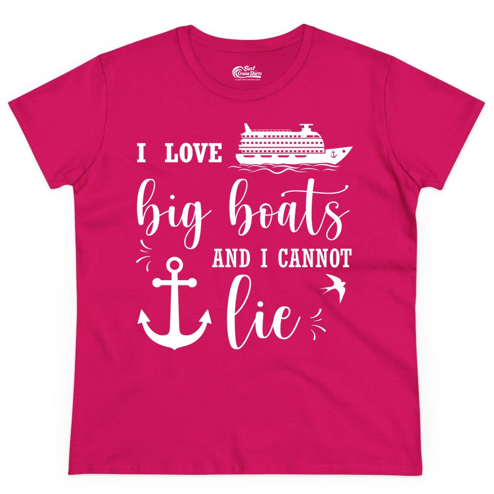 Funny Cruise Shirt - Nautical Big Boats Shirt for Cruise Lovers (Ladies Tee) in Heliconia - I Love Big Boats And I Cannot Lie Funny Cruise Shirt Nautical Anchor