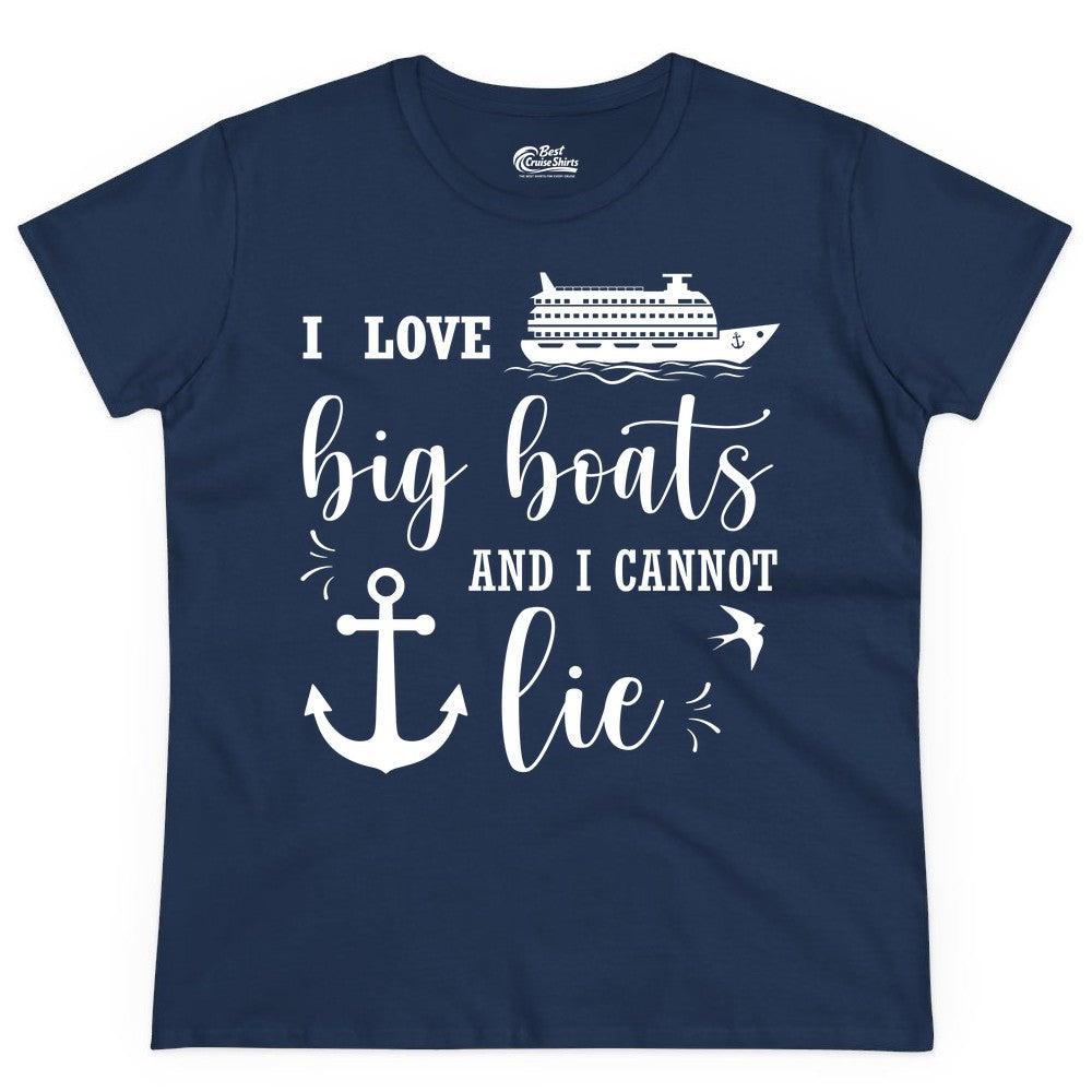 Funny Cruise Shirt - Nautical Big Boats Shirt for Cruise Lovers (Ladies Tee) in Navy - I Love Big Boats And I Cannot Lie Funny Cruise Shirt Nautical Anchor