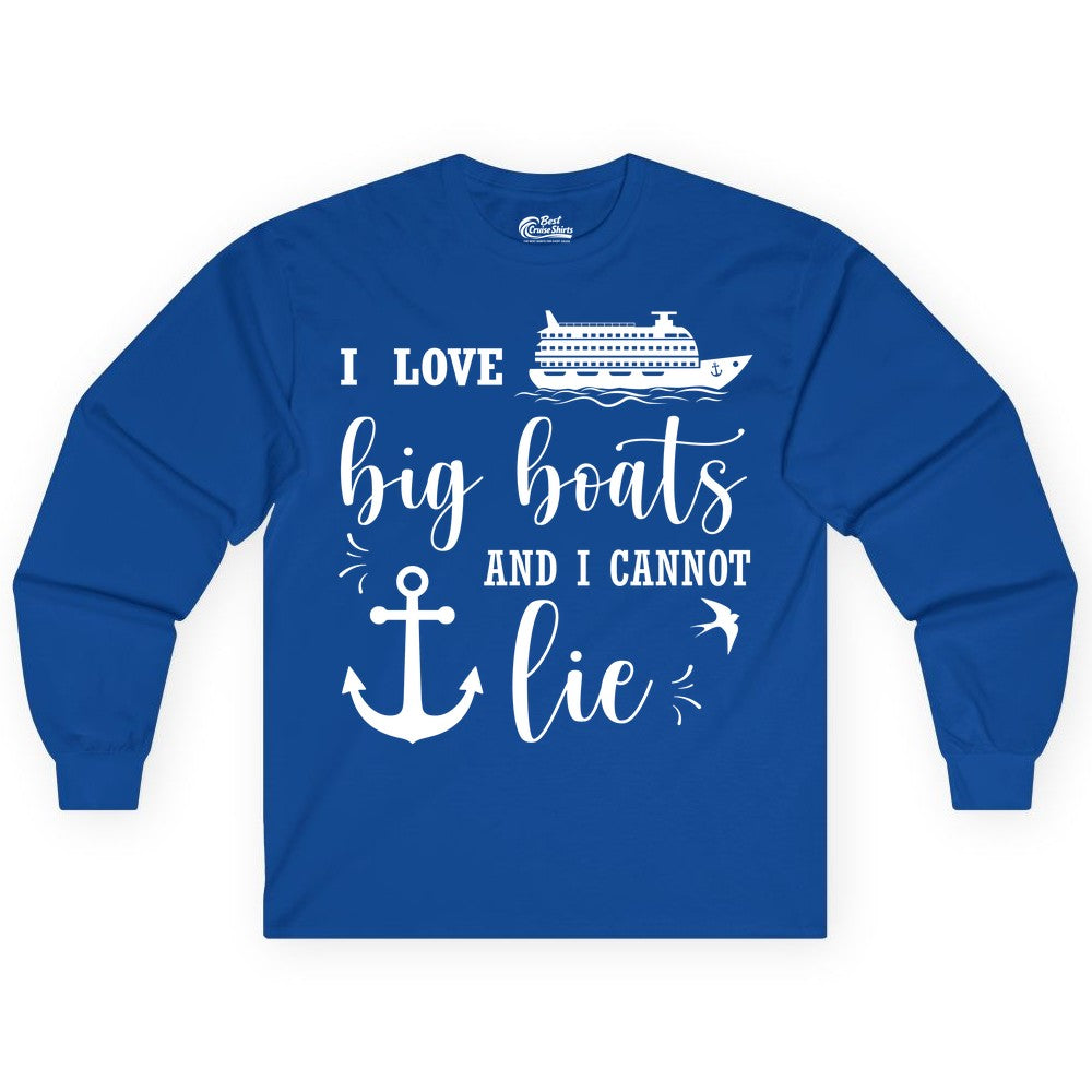 Funny Cruise Shirt - Nautical Big Boats Shirt for Cruise Lovers (Long Sleeve) in Royal - I Love Big Boats And I Cannot Lie Funny Cruise Shirt Nautical Anchor
