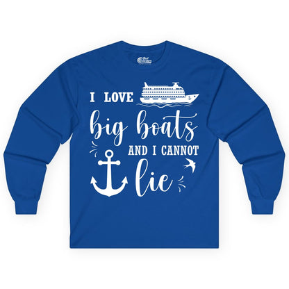 Funny Cruise Shirt - Nautical Big Boats Shirt for Cruise Lovers (Long Sleeve) in Royal - I Love Big Boats And I Cannot Lie Funny Cruise Shirt Nautical Anchor