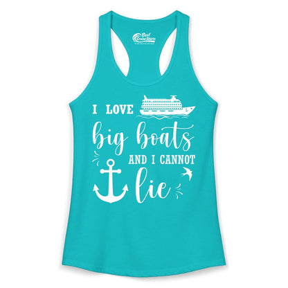 Funny Cruise Shirt - Nautical Big Boats Shirt for Cruise Lovers (Ladies Tank) in Tahiti Blue - I Love Big Boats And I Cannot Lie Funny Cruise Shirt Nautical Anchor