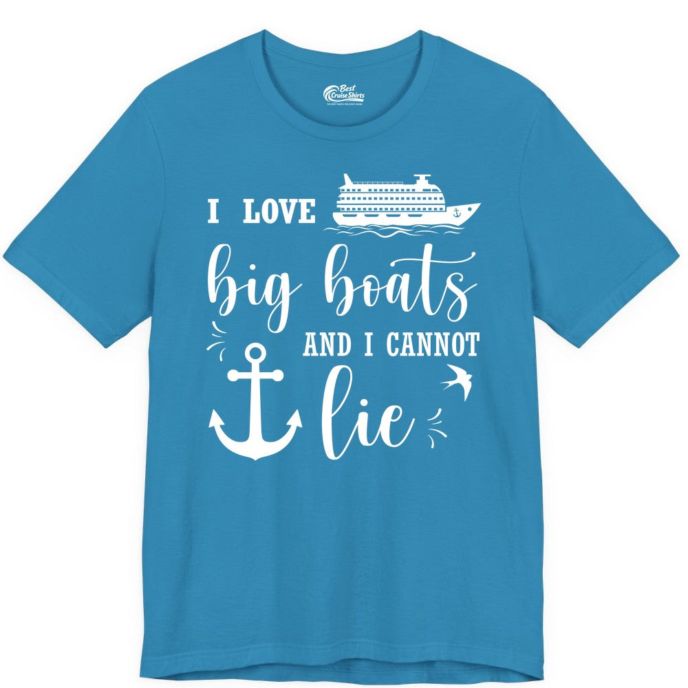 Funny Cruise Shirt - Nautical Big Boats Shirt for Cruise Lovers (Premium Tee) in Aqua - I Love Big Boats And I Cannot Lie Funny Cruise Shirt Nautical Anchor