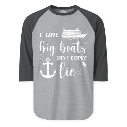 Funny Cruise Shirt - Nautical Big Boats Shirt for Cruise Lovers (Raglan) in Heather GreyHeather Charcoal - I Love Big Boats And I Cannot Lie Funny Cruise Shirt Nautical Anchor