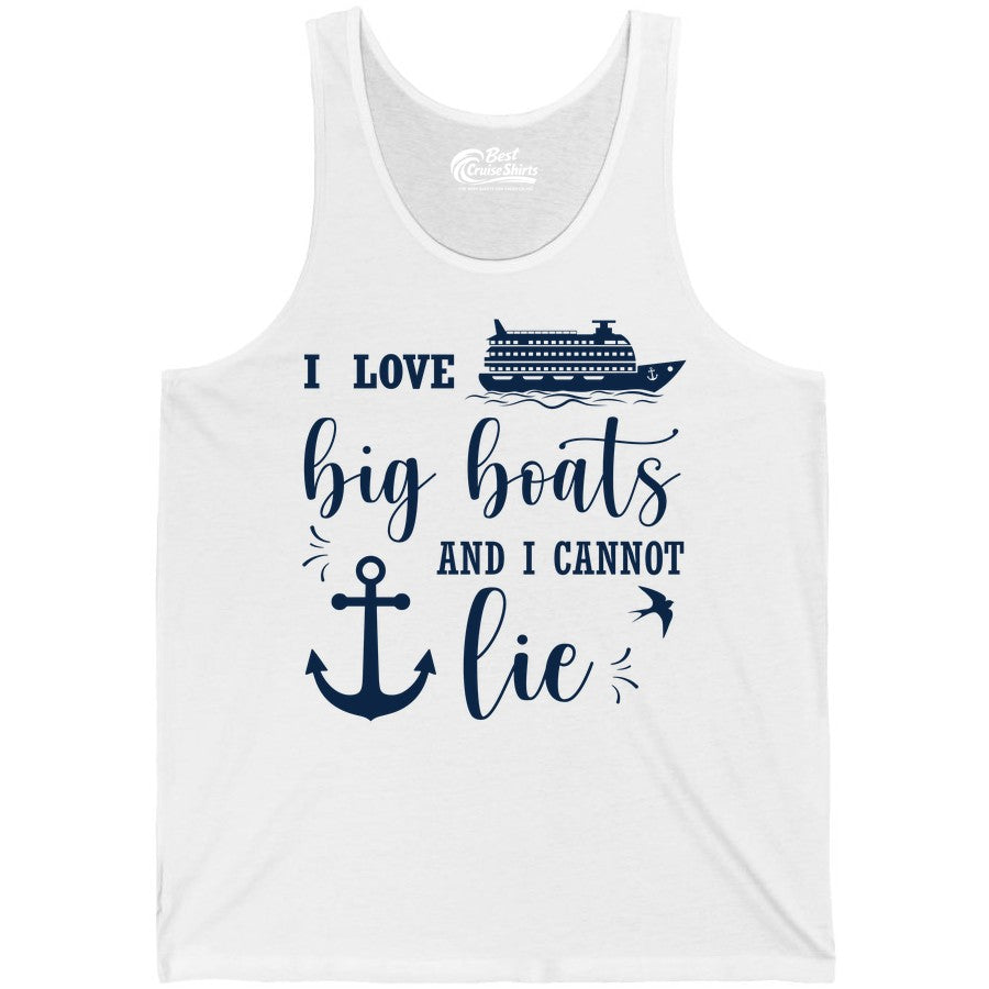 Funny Cruise Shirt - Nautical Big Boats Shirt for Cruise Lovers (Tank Top) in White - I Love Big Boats And I Cannot Lie Funny Cruise Shirt Nautical Anchor