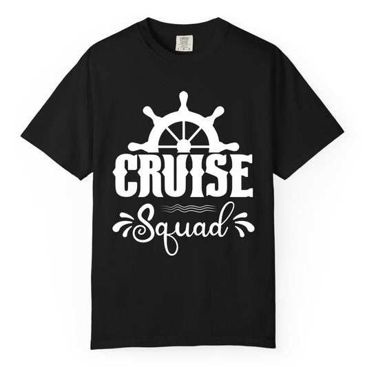 Cruise Squad Shirt - Matching Cruise Group Nautical Apparel (Comfort Color) in Black - Cruise Squad Shirt - Nautical Wheel Matching Cruise Group Tee Design