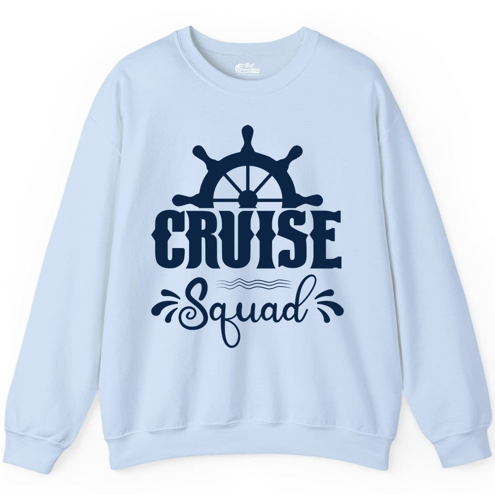 Cruise Squad Shirt - Matching Cruise Group Nautical Apparel (Sweatshirt) in Light Blue - Cruise Squad Shirt - Nautical Wheel Matching Cruise Group Tee Design