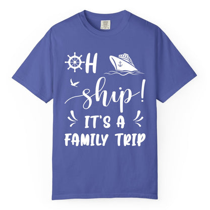 Funny Family Cruise Shirt - Oh Ship Family Vacation Group Tee (Comfort Color) in Periwinkle - Oh Ship It's A Family Trip - Funny Cruise Family Cruise Shirt