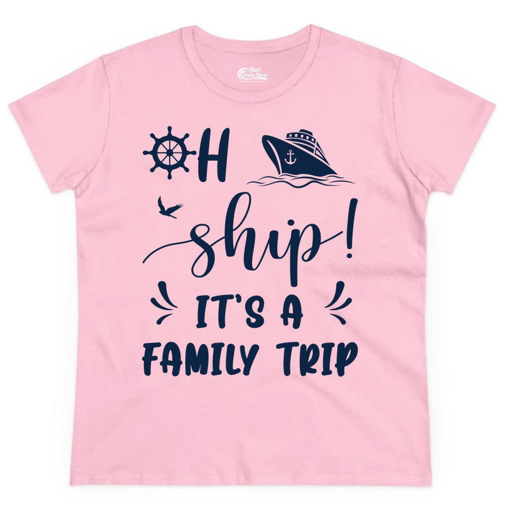 Funny Family Cruise Shirt - Oh Ship Family Vacation Group Tee (Ladies Tee) in Light Pink - Oh Ship It's A Family Trip - Funny Cruise Family Cruise Shirt
