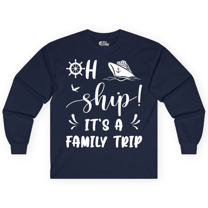 Funny Family Cruise Shirt - Oh Ship Family Vacation Group Tee (Long Sleeve) in Navy - Oh Ship It's A Family Trip - Funny Cruise Family Cruise Shirt