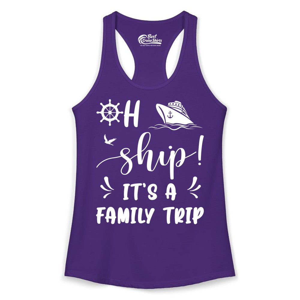Funny Family Cruise Shirt - Oh Ship Family Vacation Group Tee (Ladies Tank) in Solid Purple Rush - Oh Ship It's A Family Trip - Funny Cruise Family Cruise Shirt