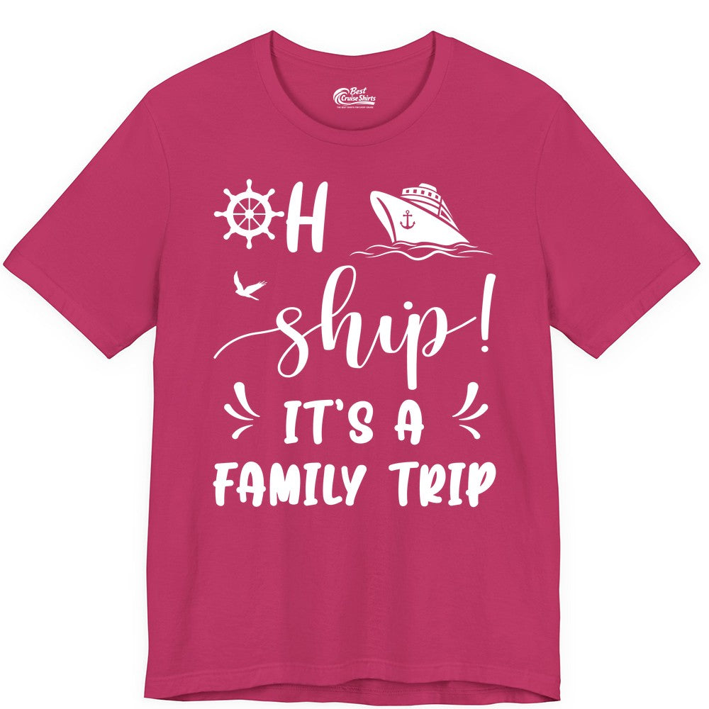 Funny Family Cruise Shirt - Oh Ship Family Vacation Group Tee (Premium Tee) in Berry - Oh Ship It's A Family Trip - Funny Cruise Family Cruise Shirt
