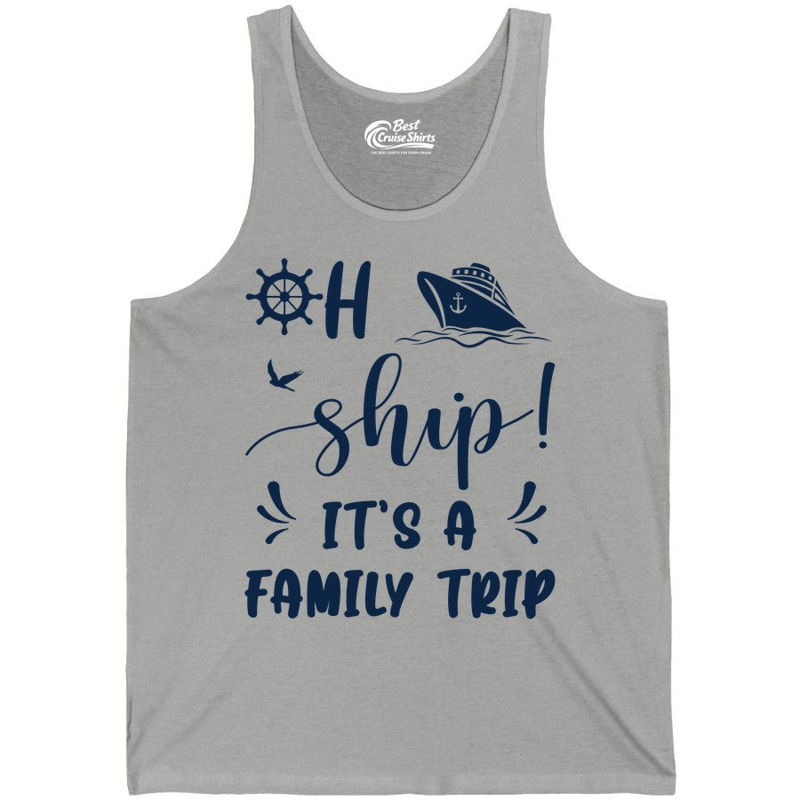 Funny Family Cruise Shirt - Oh Ship Family Vacation Group Tee (Tank Top) in Athletic Heather - Oh Ship It's A Family Trip - Funny Cruise Family Cruise Shirt