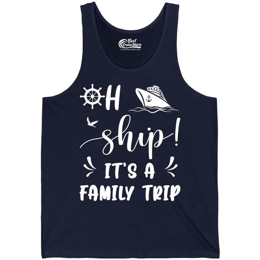 Funny Family Cruise Shirt - Oh Ship Family Vacation Group Tee (Tank Top) in Navy - Oh Ship It's A Family Trip - Funny Cruise Family Cruise Shirt
