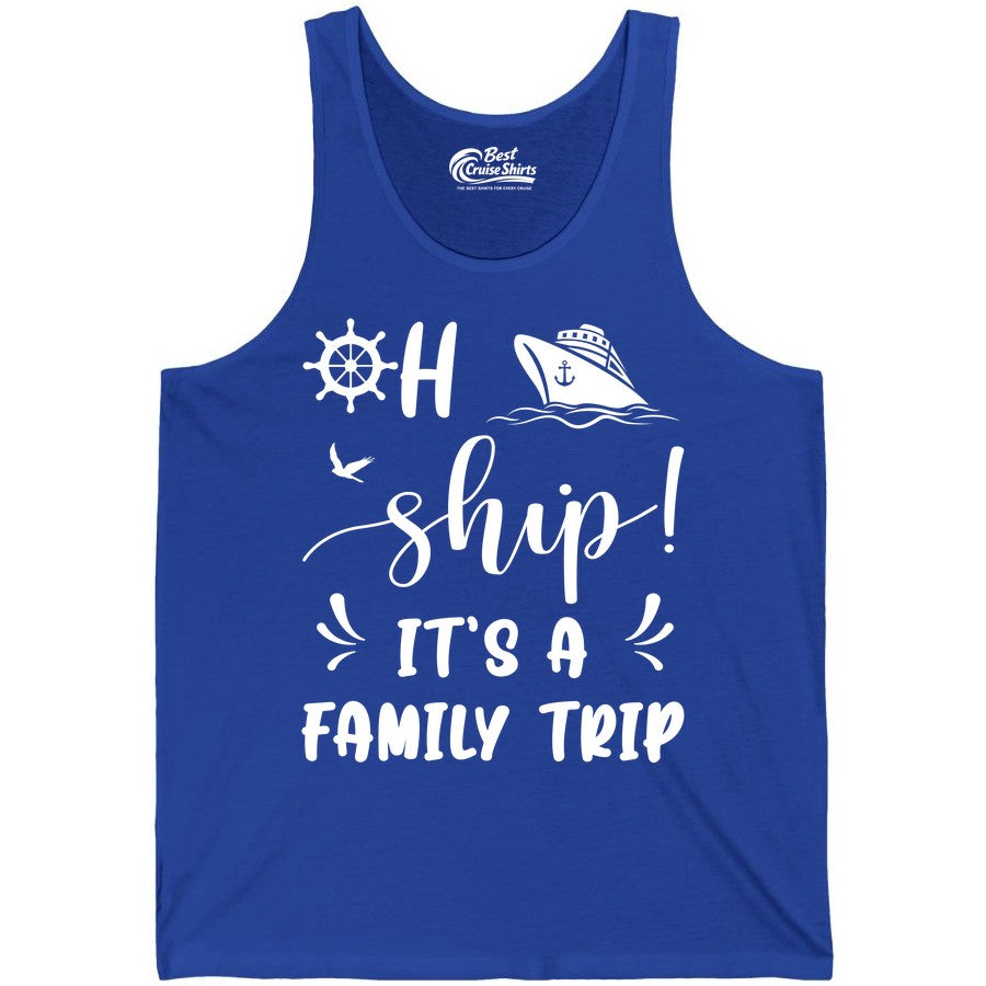 Funny Family Cruise Shirt - Oh Ship Family Vacation Group Tee (Tank Top) in True Royal - Oh Ship It's A Family Trip - Funny Cruise Family Cruise Shirt