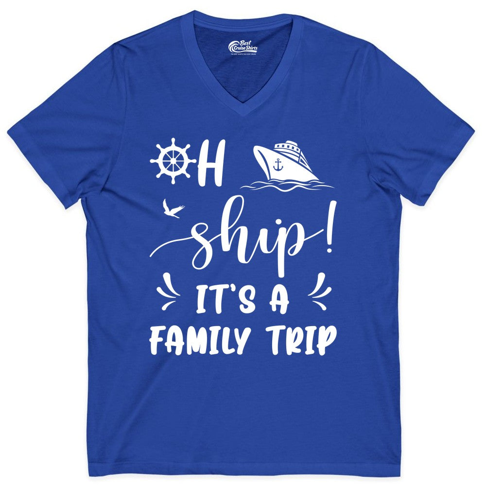 Funny Family Cruise Shirt - Oh Ship Family Vacation Group Tee (V-Neck) in True Royal - Oh Ship It's A Family Trip - Funny Cruise Family Cruise Shirt