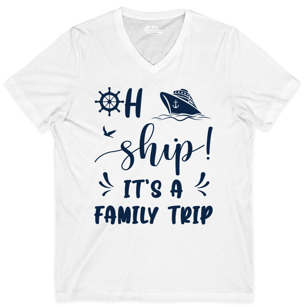 Funny Family Cruise Shirt - Oh Ship Family Vacation Group Tee (V-Neck) in White - Oh Ship It's A Family Trip - Funny Cruise Family Cruise Shirt