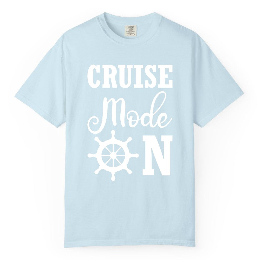 Cruise Mode On Shirt - Nautical Vacation Shirt for Cruise Travelers (Comfort Color) in Chambray - Cruise Mode On Shirt With Nautical Wheel Bold Vacation Design