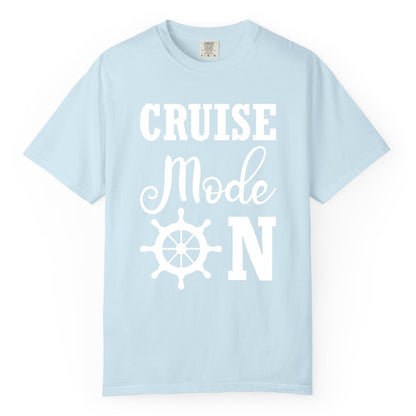 Cruise Mode On Shirt - Nautical Vacation Shirt for Cruise Travelers (Comfort Color) in Chambray - Cruise Mode On Shirt With Nautical Wheel Bold Vacation Design