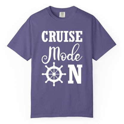 Cruise Mode On Shirt - Nautical Vacation Shirt for Cruise Travelers (Comfort Color) in Grape - Cruise Mode On Shirt With Nautical Wheel Bold Vacation Design