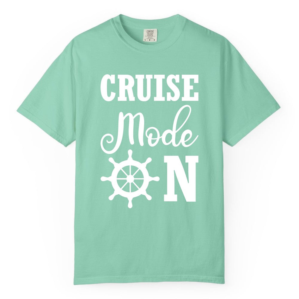 Cruise Mode On Shirt - Nautical Vacation Shirt for Cruise Travelers (Comfort Color) in Island Reef - Cruise Mode On Shirt With Nautical Wheel Bold Vacation Design