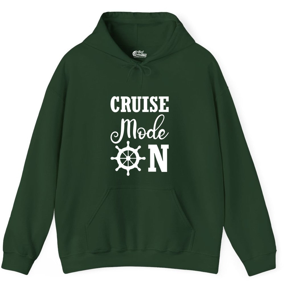 Cruise Mode On Shirt - Nautical Vacation Shirt for Cruise Travelers (Hoodie) in Forest Green - Cruise Mode On Shirt With Nautical Wheel Bold Vacation Design