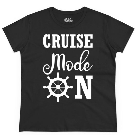 Cruise Mode On Shirt - Nautical Vacation Shirt for Cruise Travelers (Ladies Tee) in Black - Cruise Mode On Shirt With Nautical Wheel Bold Vacation Design