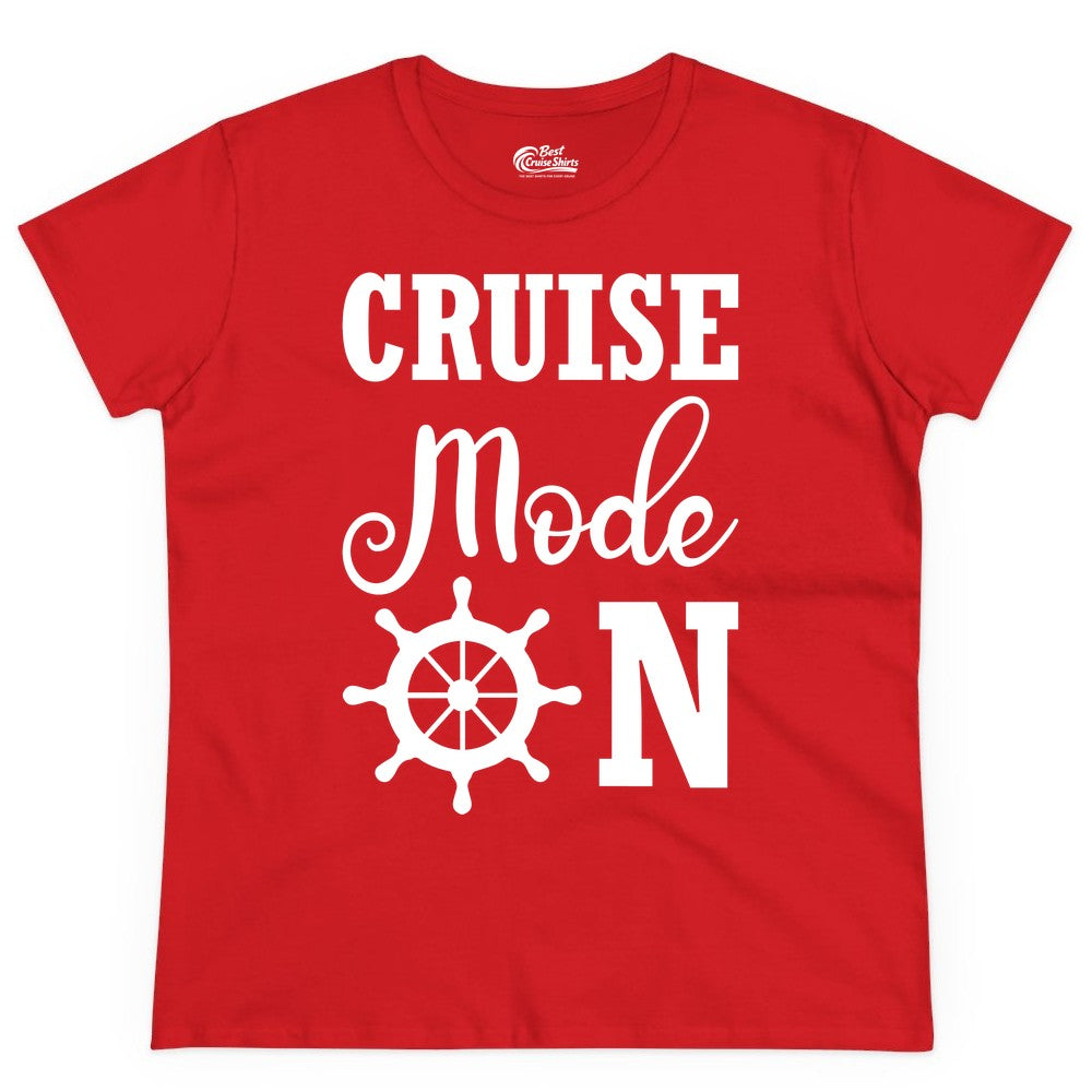 Cruise Mode On Shirt - Nautical Vacation Shirt for Cruise Travelers (Ladies Tee) in Red - Cruise Mode On Shirt With Nautical Wheel Bold Vacation Design