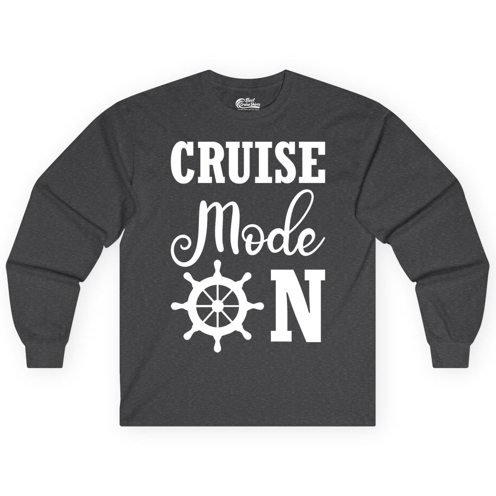 Cruise Mode On Shirt - Nautical Vacation Shirt for Cruise Travelers (Long Sleeve) in Dark Heather - Cruise Mode On Shirt With Nautical Wheel Bold Vacation Design