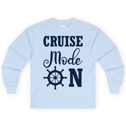 Cruise Mode On Shirt - Nautical Vacation Shirt for Cruise Travelers (Long Sleeve) in Light Blue - Cruise Mode On Shirt With Nautical Wheel Bold Vacation Design
