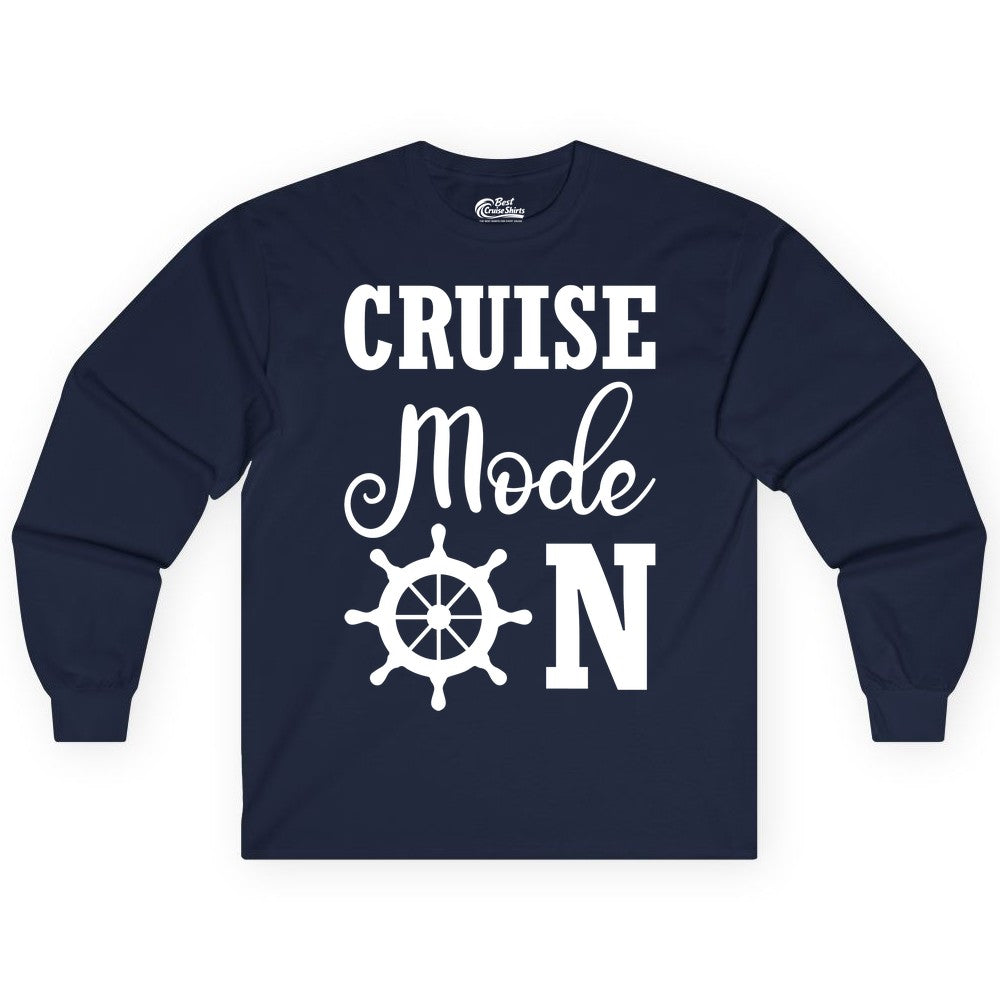 Cruise Mode On Shirt - Nautical Vacation Shirt for Cruise Travelers (Long Sleeve) in Navy - Cruise Mode On Shirt With Nautical Wheel Bold Vacation Design