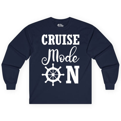 Cruise Mode On Shirt - Nautical Vacation Shirt for Cruise Travelers (Long Sleeve) in Navy - Cruise Mode On Shirt With Nautical Wheel Bold Vacation Design