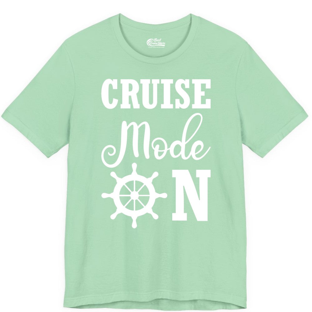Cruise Mode On Shirt - Nautical Vacation Shirt for Cruise Travelers (Premium Tee) in Mint - Cruise Mode On Shirt With Nautical Wheel Bold Vacation Design