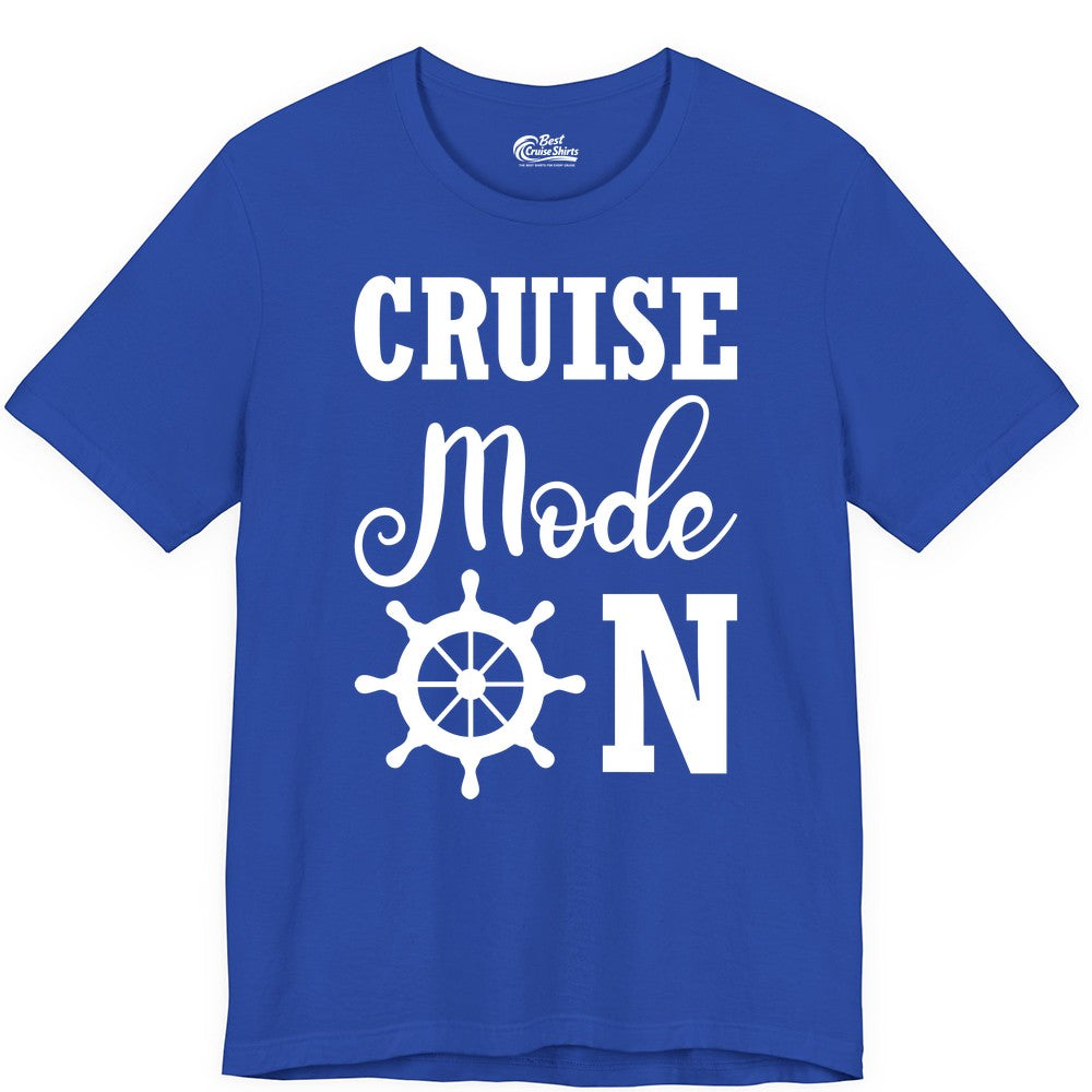 Cruise Mode On Shirt - Nautical Vacation Shirt for Cruise Travelers (Premium Tee) in True Royal - Cruise Mode On Shirt With Nautical Wheel Bold Vacation Design