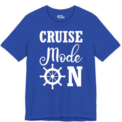Cruise Mode On Shirt - Nautical Vacation Shirt for Cruise Travelers (Premium Tee) in True Royal - Cruise Mode On Shirt With Nautical Wheel Bold Vacation Design