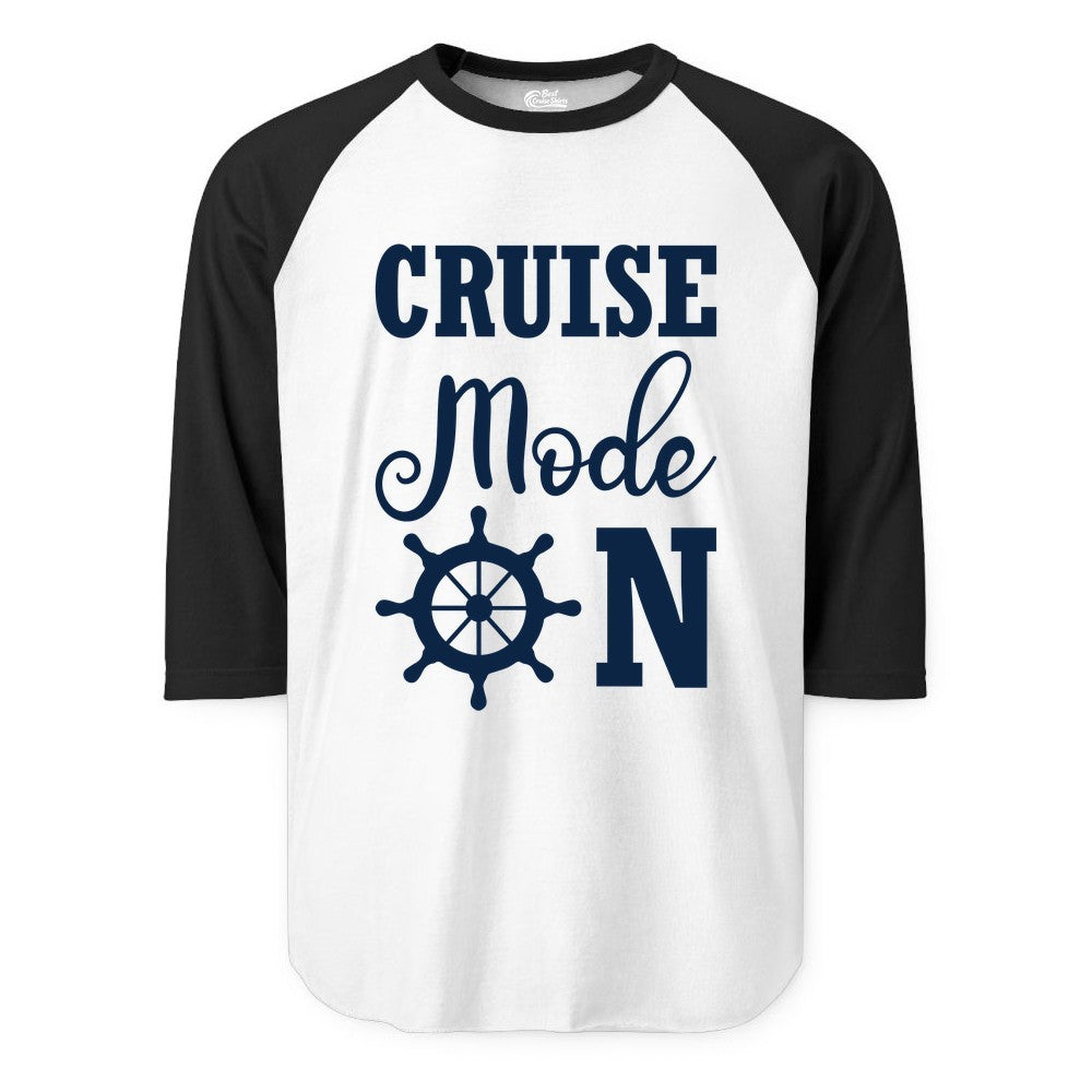 Cruise Mode On Shirt - Nautical Vacation Shirt for Cruise Travelers (Raglan) in WhiteBlack - Cruise Mode On Shirt With Nautical Wheel Bold Vacation Design