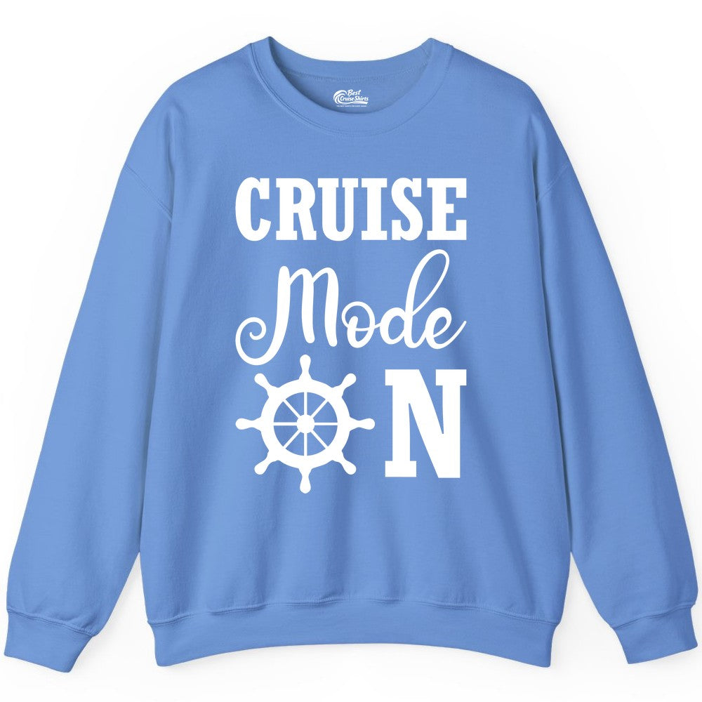 Cruise Mode On Shirt - Nautical Vacation Shirt for Cruise Travelers (Sweatshirt) in Carolina Blue - Cruise Mode On Shirt With Nautical Wheel Bold Vacation Design