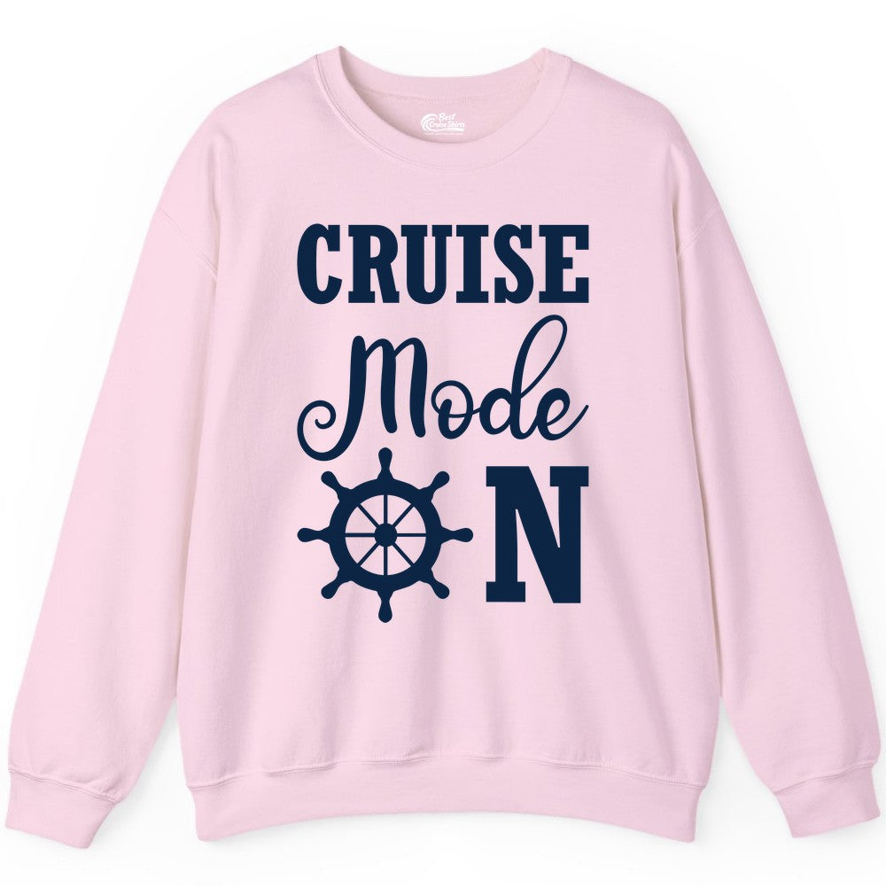 Cruise Mode On Shirt - Nautical Vacation Shirt for Cruise Travelers (Sweatshirt) in Light Pink - Cruise Mode On Shirt With Nautical Wheel Bold Vacation Design