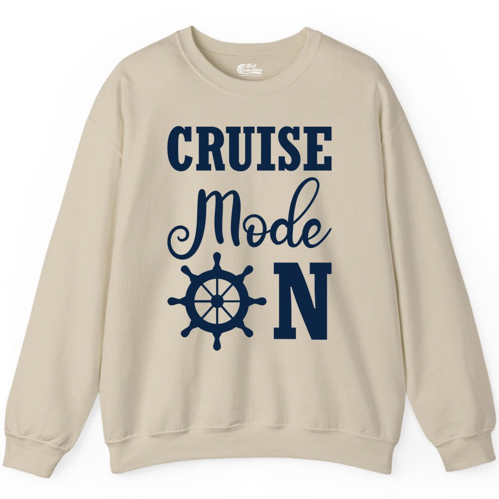Cruise Mode On Shirt - Nautical Vacation Shirt for Cruise Travelers (Sweatshirt) in Sand - Cruise Mode On Shirt With Nautical Wheel Bold Vacation Design