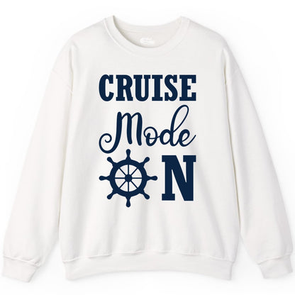 Cruise Mode On Shirt - Nautical Vacation Shirt for Cruise Travelers (Sweatshirt) in White - Cruise Mode On Shirt With Nautical Wheel Bold Vacation Design