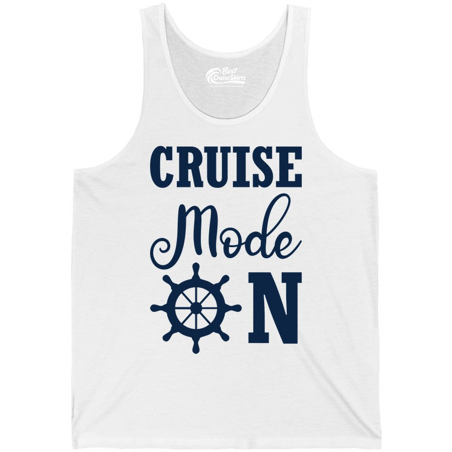 Cruise Mode On Shirt - Nautical Vacation Shirt for Cruise Travelers (Tank Top) in White - Cruise Mode On Shirt With Nautical Wheel Bold Vacation Design