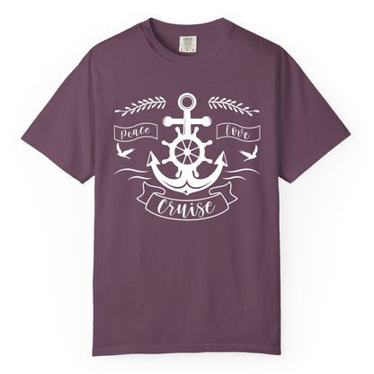 Peace Love Cruise Shirt - Nautical Theme Apparel for Vacation (Comfort Color) in Berry - Peace Love Cruise Shirt - Nautical Anchor and Wheel Line Art Design