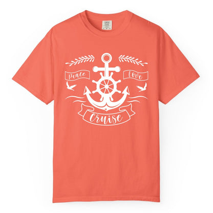 Peace Love Cruise Shirt - Nautical Theme Apparel for Vacation (Comfort Color) in Bright Salmon - Peace Love Cruise Shirt - Nautical Anchor and Wheel Line Art Design