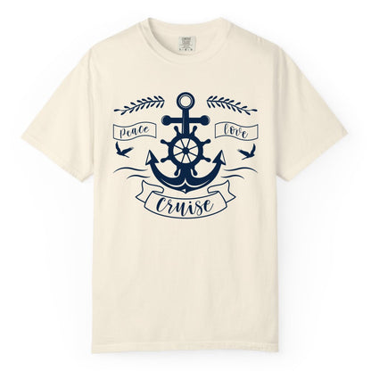 Peace Love Cruise Shirt - Nautical Theme Apparel for Vacation (Comfort Color) in Ivory - Peace Love Cruise Shirt - Nautical Anchor and Wheel Line Art Design