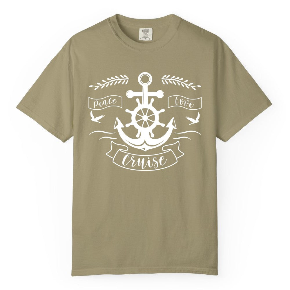 Peace Love Cruise Shirt - Nautical Theme Apparel for Vacation (Comfort Color) in Khaki - Peace Love Cruise Shirt - Nautical Anchor and Wheel Line Art Design