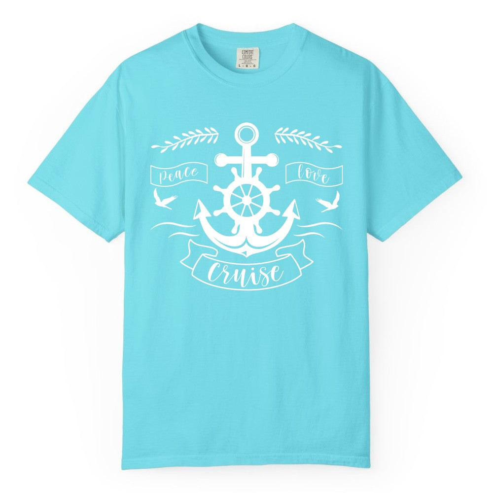 Peace Love Cruise Shirt - Nautical Theme Apparel for Vacation (Comfort Color) in Lagoon Blue - Peace Love Cruise Shirt - Nautical Anchor and Wheel Line Art Design