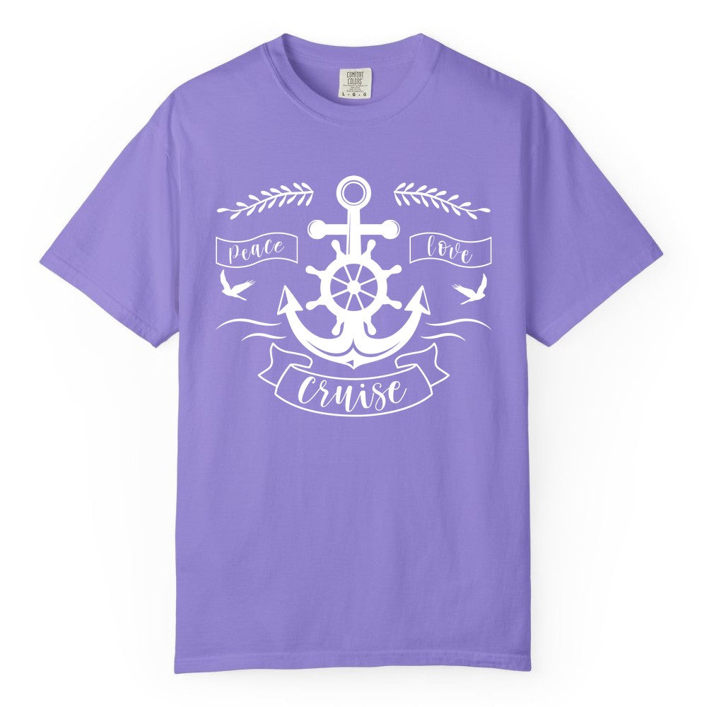 Peace Love Cruise Shirt - Nautical Theme Apparel for Vacation (Comfort Color) in Violet - Peace Love Cruise Shirt - Nautical Anchor and Wheel Line Art Design