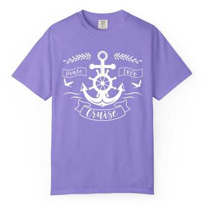 Peace Love Cruise Shirt - Nautical Theme Apparel for Vacation (Comfort Color) in Violet - Peace Love Cruise Shirt - Nautical Anchor and Wheel Line Art Design