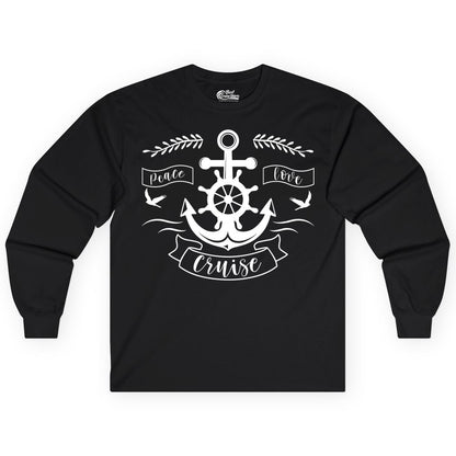 Peace Love Cruise Shirt - Nautical Theme Apparel for Vacation (Long Sleeve) in Black - Peace Love Cruise Shirt - Nautical Anchor and Wheel Line Art Design