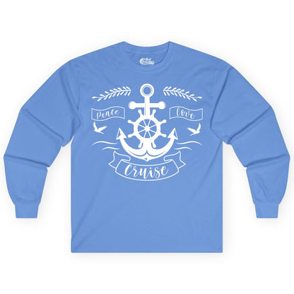 Peace Love Cruise Shirt - Nautical Theme Apparel for Vacation (Long Sleeve) in Carolina Blue - Peace Love Cruise Shirt - Nautical Anchor and Wheel Line Art Design