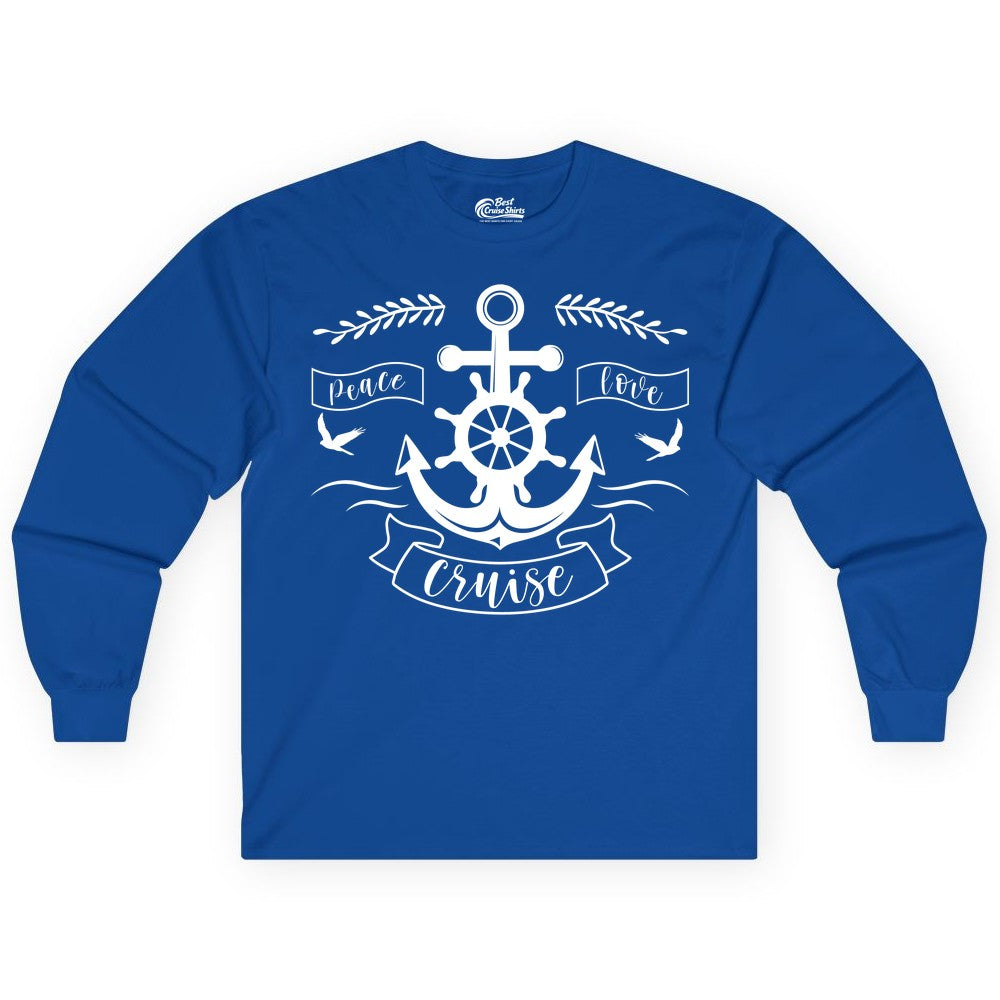 Peace Love Cruise Shirt - Nautical Theme Apparel for Vacation (Long Sleeve) in Royal - Peace Love Cruise Shirt - Nautical Anchor and Wheel Line Art Design